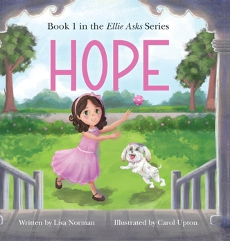 Hardcover Hope: Book 1 in the "Ellie Asks" series [Large Print] Book