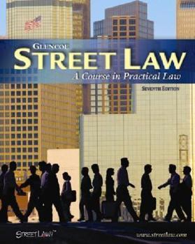 Hardcover Street Law: A Course in Practical Law, Student Edition Book