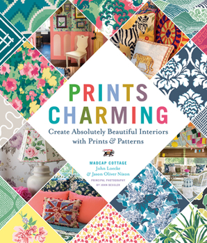 Hardcover Prints Charming by Madcap Cottage: Create Absolutely Beautiful Interiors with Prints & Patterns Book