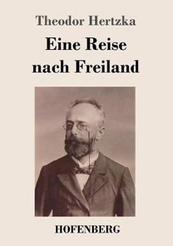 Paperback Eine Reise nach Freiland [German] Book