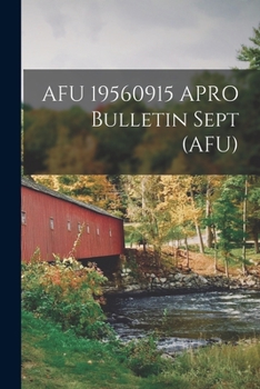 Paperback AFU 19560915 APRO Bulletin Sept (AFU) Book