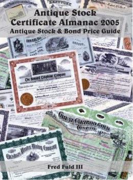 Paperback Antique Stock Certificate Almanac 2005 Book