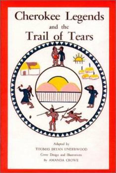 Paperback Cherokee Legends and the Trail of Tears Book