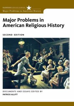 Major Problems in American Religious History: Documents and Essays (Major Problems in American History Series) - Book  of the Major Problems in American History