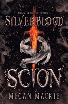 Paperback Silverblood Scion Book