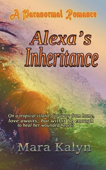 Paperback Alexa's Inheritance Book