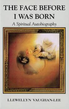 Paperback The Face Before I Was Born: A Spiritual Autobiography Book