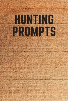 Hunting Prompts: Shooting Journals
