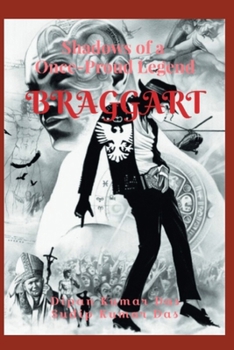Paperback Braggart: Shadows of a Once-Proud Legend Book