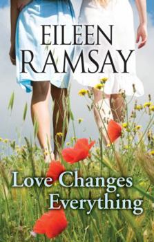 Paperback Love Changes Everything [Large Print] Book