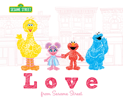 Hardcover Love: From Sesame Street Book