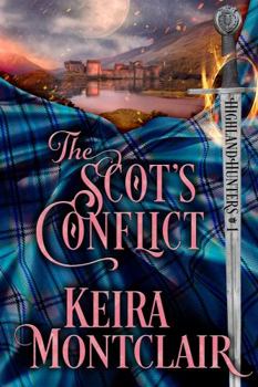 Paperback The Scot's Conflict (Highland Hunters) Book