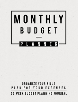 Monthly Budget Planner: Finance Monthly & Weekly Budget Planner Undated Workbook Expense Tracker Bill Organizer Journal Notebook