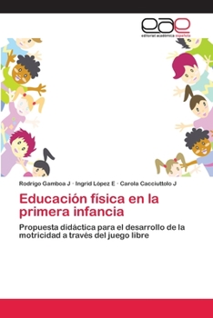 Paperback Educación física en la primera infancia [Spanish] Book