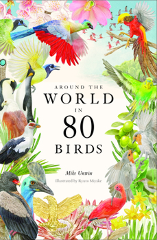 Hardcover Around the World in 80 Birds Book