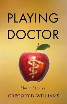 Paperback Playing Doctor : Short Stories Book
