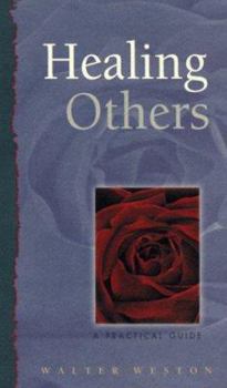 Paperback Healing Others: A Practical Guide Book