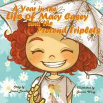 Paperback A Year in the Life of Macy Casey and the Pretend Triplets Book