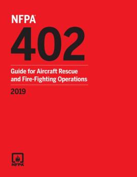 Paperback NFPA 402, Guide for Aircraft Rescue and Fire-Fighting Operations 2019 ed. Book