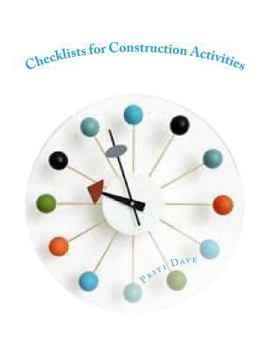 Paperback Checklists for Construction Activities: An instant reference book to carry out construction work systematically and within Estimated time period. Book