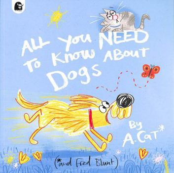 Paperback All You Need to Know about Dogs Book