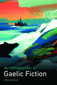 Paperback An Introduction to Gaelic Fiction Book