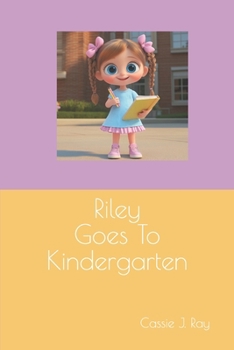 Paperback Riley Goes To Kindergarten Book