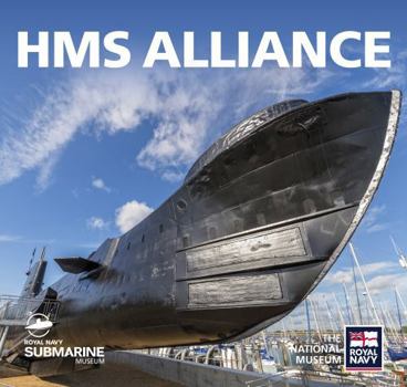 Paperback HMS Alliance: Submarine museum Book