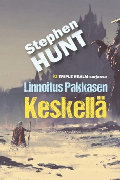 Linnoitus Pakkasen Keskellä (Finnish Edition)