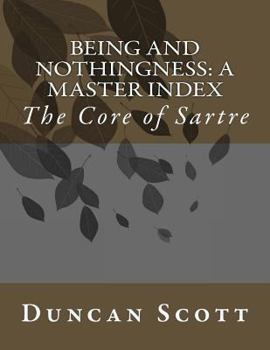 Paperback Being and Nothingness: A Master Index: The Core of Sartre Book
