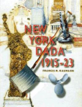 Hardcover New York Dada 1915-23 Book