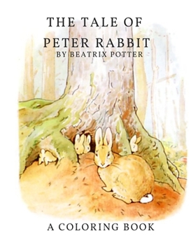 Paperback The Tale of Peter Rabbit: A Coloring Book