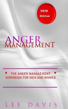 Paperback Anger Management: The Anger Management Workbook for Men and Women Book