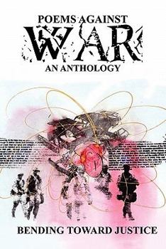 Poems Against War: Bending Toward Justice