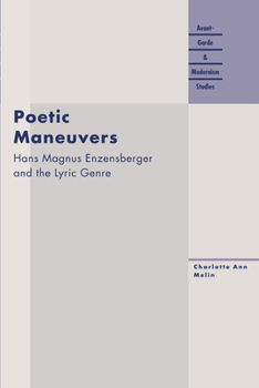 Paperback Poetic Maneuvers: Hans Magnus Enzensberger and the Lyric Genre Book