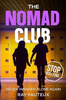 Paperback The Nomad Club: Never Wander Alone Again Book