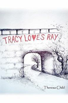 Paperback Tracy Loves Ray Book