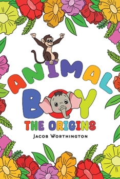 Paperback Animal Boy: the Origins Book