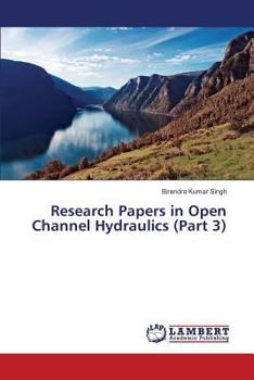 Paperback Research Papers in Open Channel Hydraulics (Part 3) Book