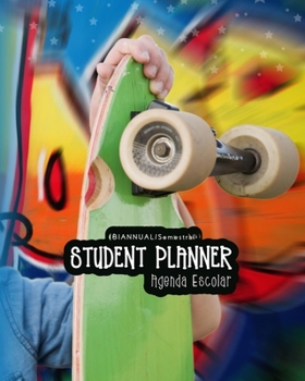 Paperback Student Planner/Agenda Escolar - Biannual/Semestral (Skateboard): Homework planner, undated daily organizer & 2020-2021 calendar for kids in elementar Book