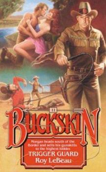 Trigger Guard - Book #11 of the Buckskin
