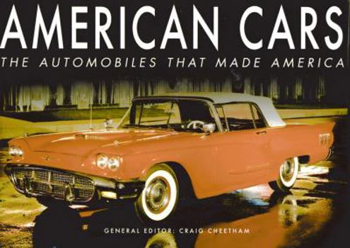 Hardcover American Cars: The Automobiles That Made America Book