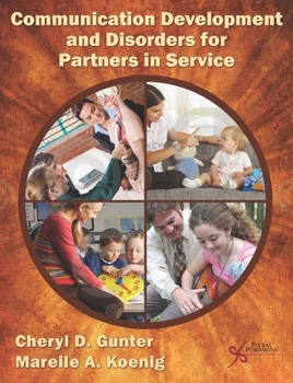 Paperback Communication Development and Disorders for Partners in Service Book
