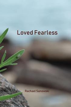 Paperback Loved Fearless Book