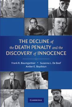 Paperback The Decline of the Death Penalty and the Discovery of Innocence Book