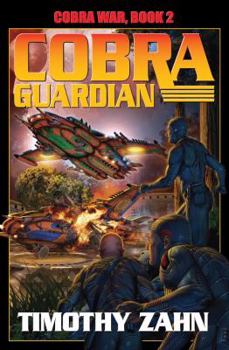 Cobra Guardian - Book #2 of the Cobra War