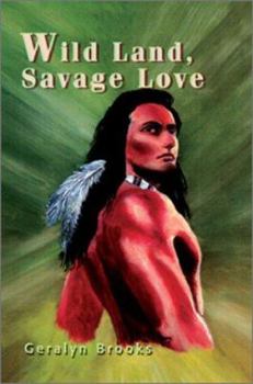 Paperback Wild Land, Savage Love Book