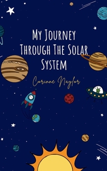 Paperback My Journey Through The Solar System Book