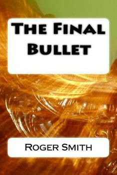Paperback The Final Bullet Book