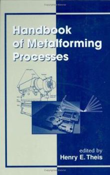 Hardcover Handbook of Metalforming Processes Book